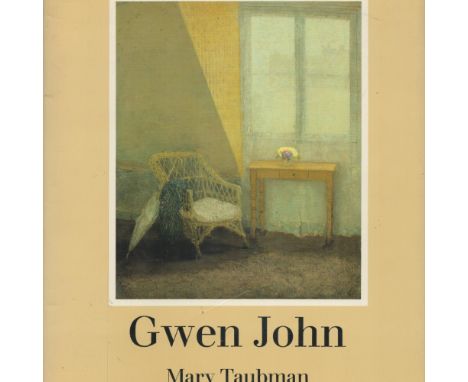 Gwen John by Mary Taubman 1985 First Edition Hardback Book published by Scolar Press (James Price Publishing Ltd) some ageing