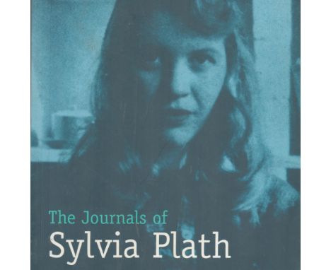 The Journals of Sylvia Plath 1950 1962 edited by Karen V Kukil 2000 First Edition Softback Book published by Faber and Faber 