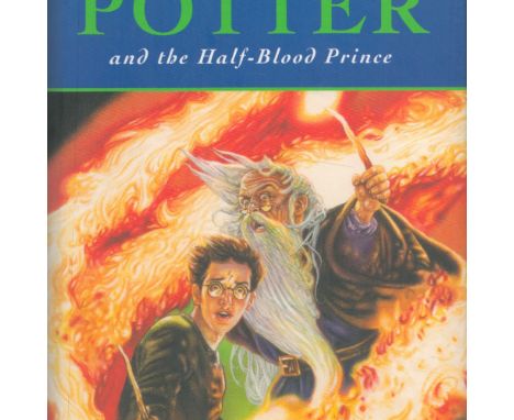 Harry Potter and The Half Blood Prince by J K Rowling 2005 First Edition Hardback Book published by Bloomsbury Publishing Plc