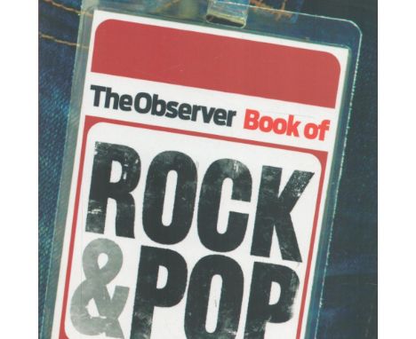 The Observer Book of Rock and Pop edited by Carl Wilkinson 2007 First Edition Softback Book published by Observer Books some 