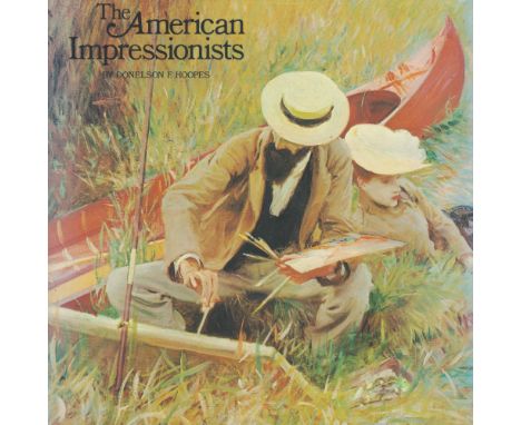 The American Impressionists by Donelson F Hoopes1972 First Edition Hardback Book published by Watson Guptill Publications som