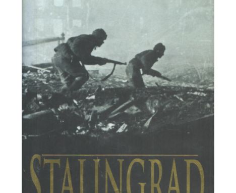 Antony Beevor Signed Book Stalingrad by Antony Beevor 1998 First Edition Hardback Book Signed by Antony Beevor on the Title p