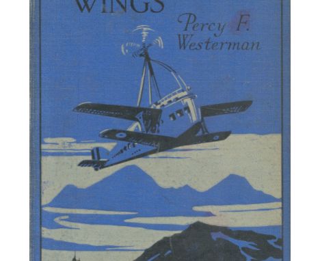 Unconquered Wings by Percy F Westerman date and edition unknown Hardback Book (dedication on first page dated 1934) published