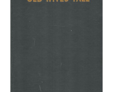 The Old Wives' Tale by Arnold Bennett1948 First Edition Hardback Book published by Hodder and Stoughton Ltd some ageing good 