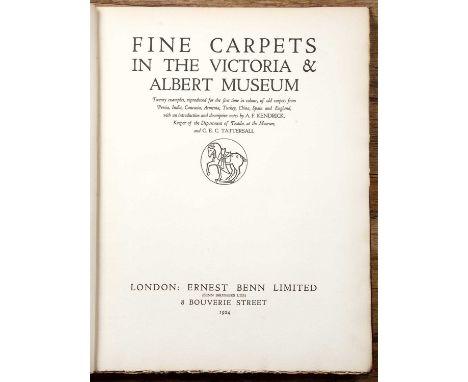 (Book) Fine Carpets in the Victoria and Albert Museum Kendrick, A.F. and C.E.C. Tattersall, London 1924, first edition, numbe