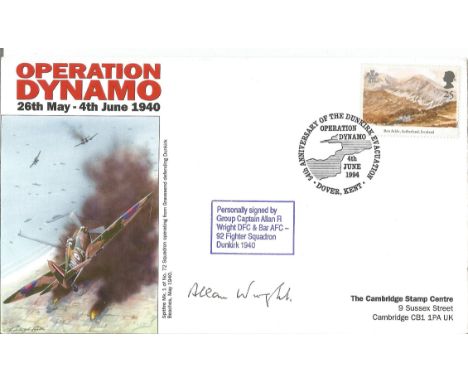Grp Capt Allan R Wright DFC and Bar AFC 92 Fighter squadron signed Operation Dynamo FDC PM 54th Anniversary of the Dunkirk Ev