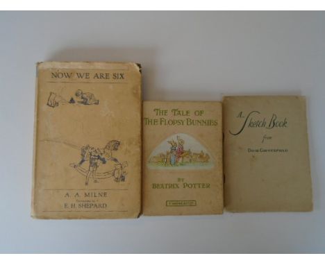 3 books  - 'The Tale of the Flopsy Bunnies' by Beatrix Potter, (has some damage/loose pages) 'Now we are six' by A.A.Milne (e