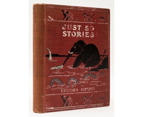 Kipling (Rudyard) Just So Stories, first edition, first state, plates and illustrations by the author, ink gift inscription d