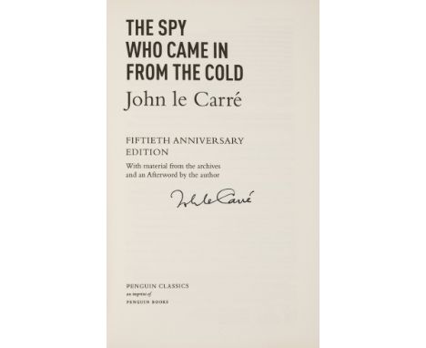 Le Carré (John) The Spy Who Came in From the Cold, fiftieth anniversary edition, signed by the author on title, original boar