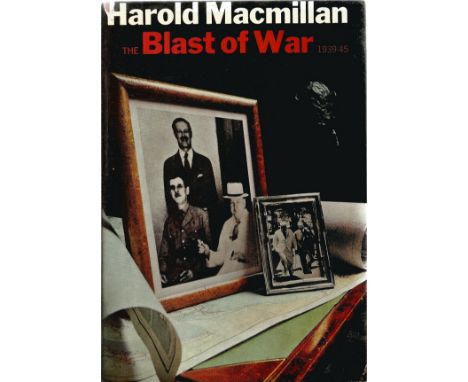 The Blast of War by Harold Macmillan 1967 First Edition Hardback Book published by Macmillan &amp; Co Ltd good condition. Sol