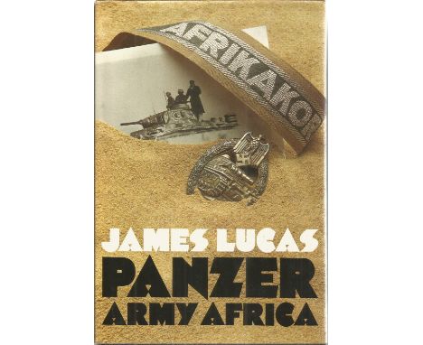 Panzer Army Africa First Edition Hardback Book By James Lucas 1977 Good condition. Sold on behalf of the Michael Sobell Cance