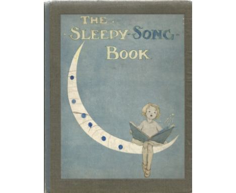 The Sleepy Song Book music by H A J Campbell Hardback Book published by George Harrap and Co Ltd date unknown some foxing to 