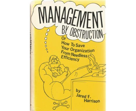 Management by Obstruction by Jarred F Harrison Hardback Book 1974 First Edition published by Prentice Hall Inc good condition