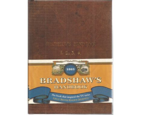 Bradshaw's Descriptive Railway Handbook Of Great Britain And Ireland First Edition Hardback Book By Old House Books And Maps 