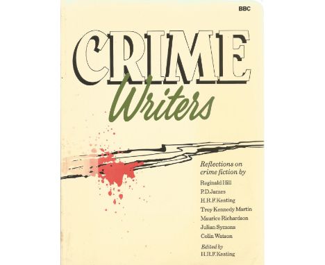 Crime Writers Reflections on Crime Fiction edited by H R F Keating First Edition 1978 Softback Book published by British Broa