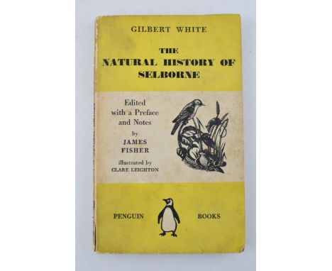 'The Natural History of Selborne' Gilbert White. Penguin Books, edited with a preface by James Fisher. First Edition Match 19