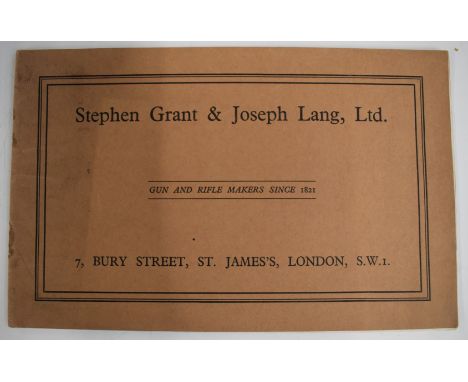Stephen Grant &amp; Joseph Lang Ltd Gun and Rifle Makers 7 Bury Street St James's London S.W.1 1925 catalogue illustrated thr