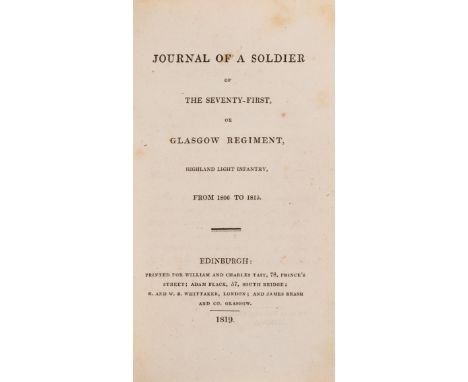 Military.- [Pococke (Captain Thomas)] Journal of a Soldier of the Seventy-First, or Glasgow Regiment, Highland Light Infantry