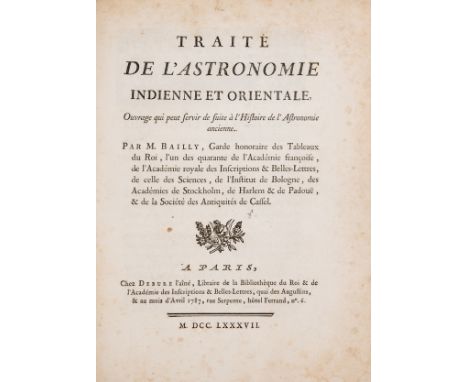 Astronomy.- Bailly (Jean Sylvain) Histoire de l'Astronomie Ancienne..., second edition, 3 engraved plates, 1781; Traité de l'