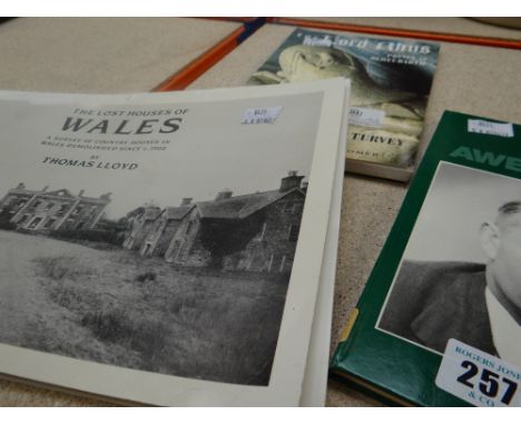 A volume of 'The Lost Houses of Wales' together with a Lord Rhys by Roger Turvey and a hardback biography of R E Jones