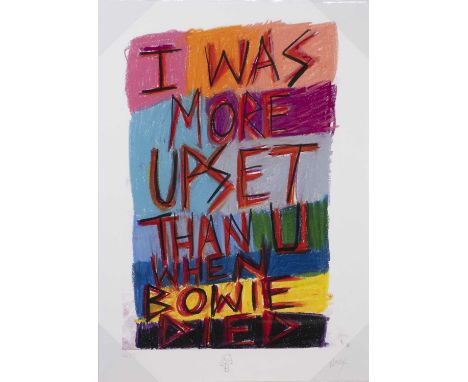 NOEL FIELDING,I WAS MORE UPSET THAN YOU WHEN BOWIE DIED,10 colour Giclee on Hahnemuhle - photo rag 308 gsm, signed, numbered 