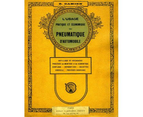 Omnia: L'Usage Pratique du Pneumatique. Comprising a quarto-size booklet with a decorated soft cover, discussing the manufact