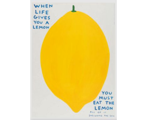 David Shrigley (b.1968)When Life Gives You a LemonOffset lithograph printed in colours, 2021, from the open edition, printed 