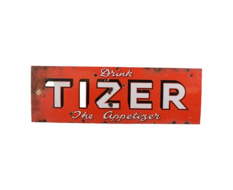 Drink Tizer The Appetizer enamel advertising sign, H31cm, L91cm