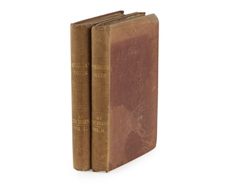 Dickens, CharlesAmerican Notes for General Circulation. London: Chapman and Hall, 1842. First edition, first issue (with "xvi