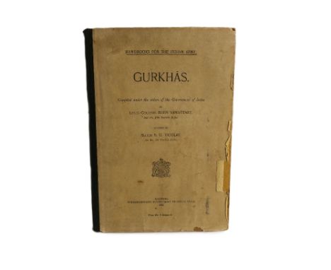 'Handbooks for the Indian Army, Gukhas.' By Lieut-Colonel Eden Vanisttart revised by Major B.V Nicolay, 1915. 