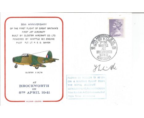 Sir Frank Whittle signed scarce 1971 RAF Brockworth 30 th ann First Jet Flight cover. Good Condition. All autographed items a