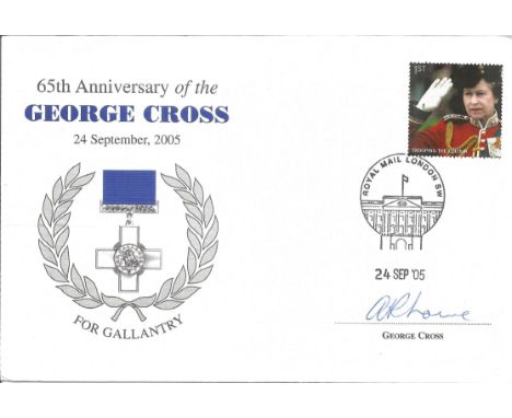 65th Anniversary of the George Cross 24th September 2005 signed FDC. Signed by A. R. Lowe G. C. Good Condition. All autograph