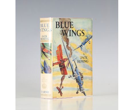 CHILDREN'S BOOKS. - Jack HEMING. Blue Wings. London: Frederick Warne and Co., 1938. First edition, 8vo (191 x 126mm.) Frontis