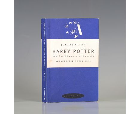 ROWLING, J.K. Harry Potter and the Chamber of Secrets. London: Bloomsbury Publishing Plc., 1998. Uncorrected Proof Copy, 8vo 