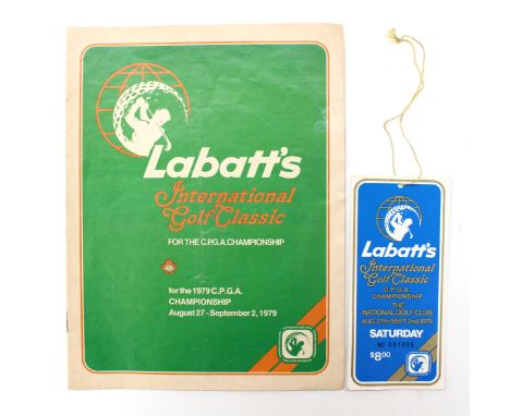 GOLF: A 1979 Canadian Open, Labatt's International Golf Classic, for the C.P.G.A. Championship, programme and ticket.
