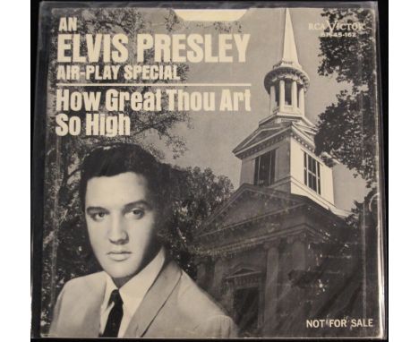ELVIS PRESLEY - HOW GREAT THOU ART/SO HIGH - A not for sale DJ promo release (SPA-45-162) from April 1967. On white label RCA