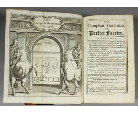 Sir William Hope - "The Compleat Horseman; Or Perfect Farrier", the third edition, printed F.B, for R. Bonwick, T.Goodwin, et