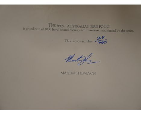 THOMPSON MARTIN &amp; JOHNSTONE J. D. &amp; R.&nbsp;&nbsp;The West Australian Bird Folio. Signed ltd. ed. 508/1000. Fine col.