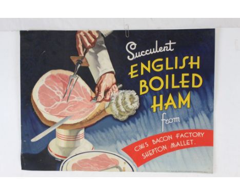 Original Vintage Shop Display Promotional Advertising Poster ' Succulent English Boiled Ham from C.W.S Bacon Factory Shepton 