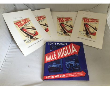 Conte Maggi's Mille Miglia by Peter Miller, signed by the author to the front of the dust jacket in pen; also four booklets: 