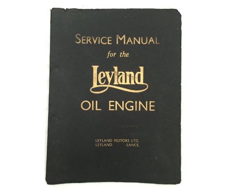 A service manual for the Leyland Oil Engine.