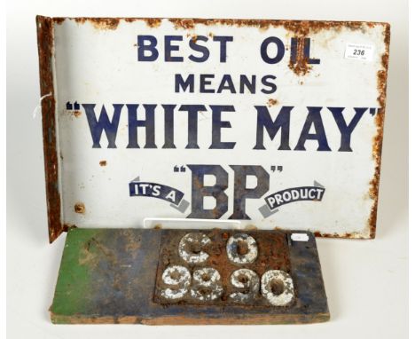An early 20th century white enamel, double sided sign advertising 'Best Oil Means White May It's a BP Product', together with