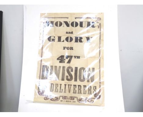 A WWI poster "HONOUR AND GLORY FOR 47th DIVISION OUR DELIVERERS" together with documentation, ephemera and trinkets relating 
