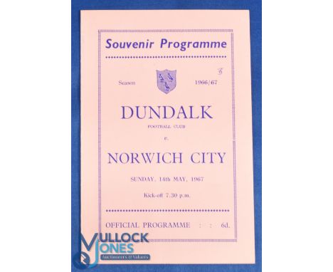 1966/67 Dundalk v Norwich City friendly match programme, 4 page card, 14 May 1967; good. (1)