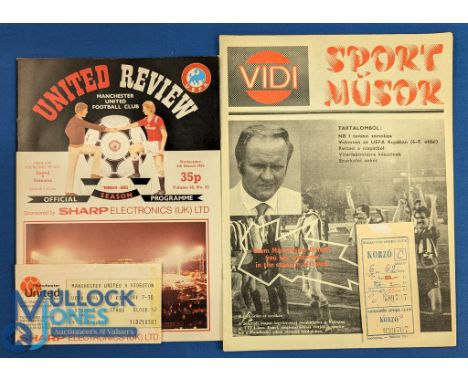 1984/85 UEFA Cup match programmes Manchester Utd v Vidoton and match ticket; Videoton v Manchester Utd match programme + matc
