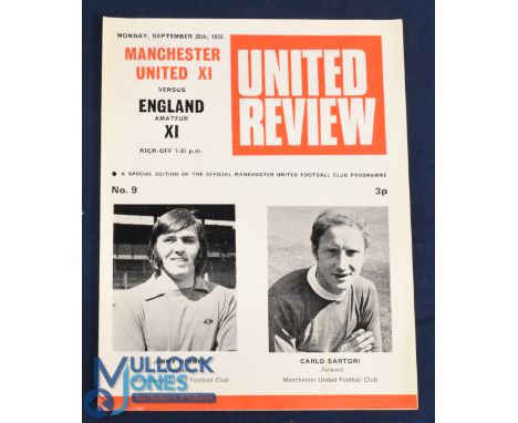 1972 Manchester Utd v England Amateur XI challenge match programme, 4 pager, 25 September 1971; has token and no writing, ove