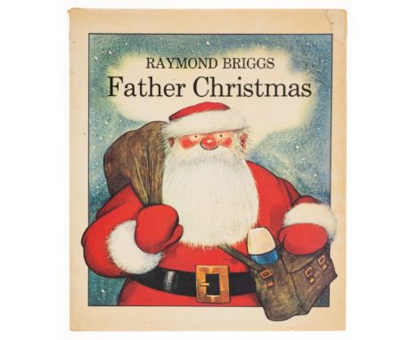 Briggs (Raymond) Father Christmas, first edition, signed by the author "with best wishes from Raymond Briggs" on half-title, 