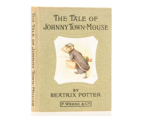 Potter (Beatrix) The Tale of Johnny Town-Mouse, first edition, first printing, colour frontispiece, plain title vignette and 