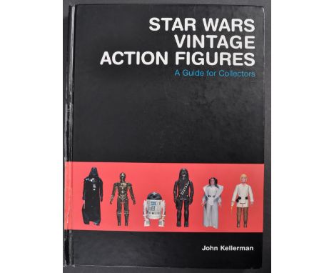' Star Wars Vintage Action Figures&nbsp; - A Guide For Collectors ' by John Kellerman. A scarce hardback first edition of the