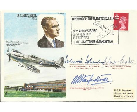  Sir Douglas Bader, Robert Stanford-Tuck, Johnnie Johnson signed R J Mitchell Historic Aviators Spitfire cover. Good conditio